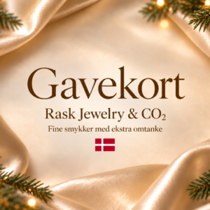 Gavekort JUL - Rask Jewelry & CO₂ - Fine smykker med ekstra omtanke